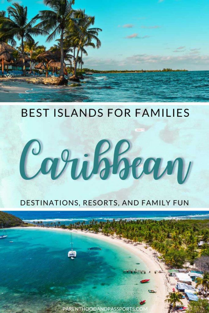 Top Caribbean Island for Family Living