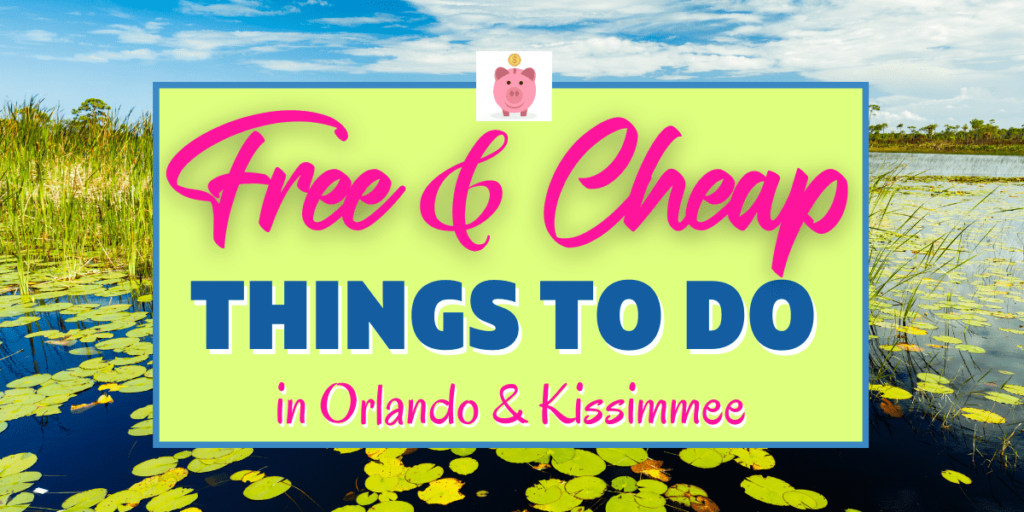 Free Things To Do In Kissimmee