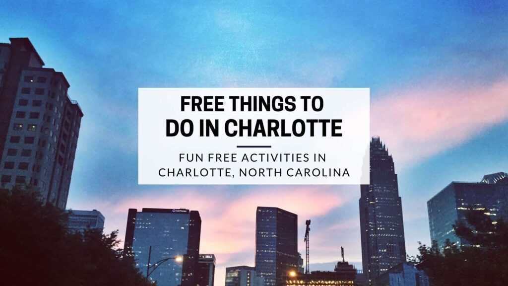 Free Things To Do In Charlotte Today