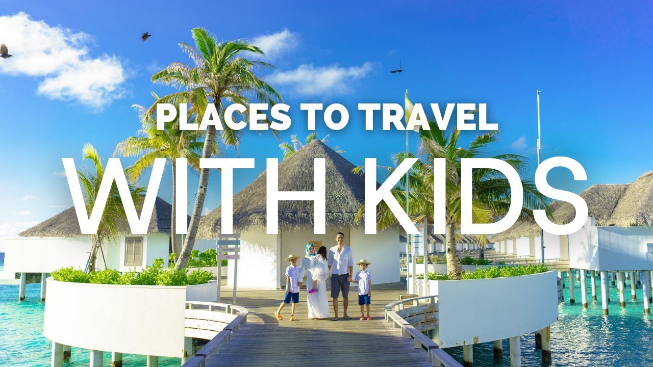 The Best International Family Vacation Destinations for 2024